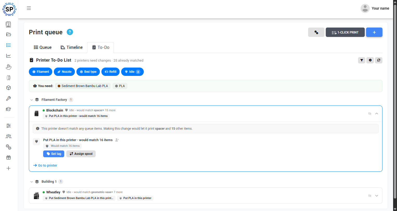 The To-Do list tells you exactly which change would unlock the most prints right now